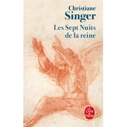 LES SEPT NUITS DE LA REINE