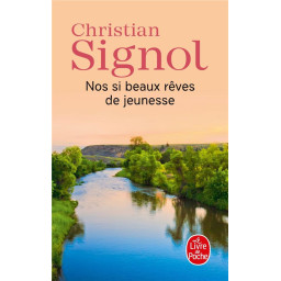 NOS SI BEAUX REVES DE JEUNESSE