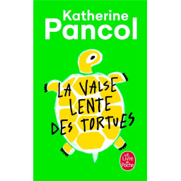 LA VALSE LENTE DES TORTUES