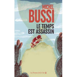 LE TEMPS EST ASSASSIN