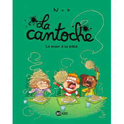 LA CANTOCHE, TOME 09 - LA...
