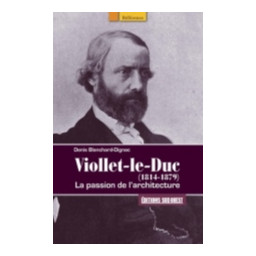 VIOLLET LE DUC (1814-1879)