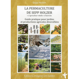 LA PERMACULTURE DE SEPP HOLZER