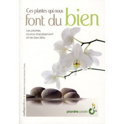 CES PLANTES QUI NOUS FONT...