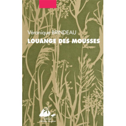 LOUANGE DES MOUSSES