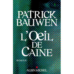 L'OEIL DE CAINE