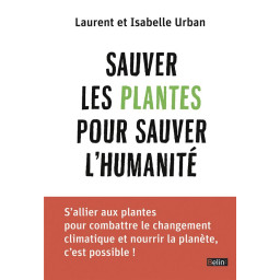 SAUVER LES PLANTES POUR...
