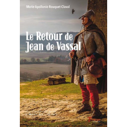 LE RETOUR DE JEAN DE VASSAL - 