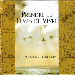 PRENDRE LE TEMPS DE VIVRE