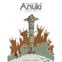 ANUKI - TOME 1 - LA GUERRE...