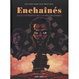 ENCHAINES, DANS L'ENTREPONT...