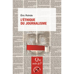 L'ETHIQUE DU JOURNALISME