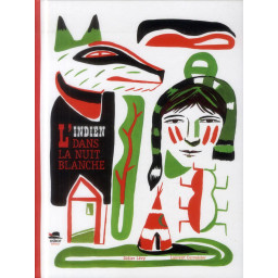 L' INDIEN DANS LA NUIT BLANCHE