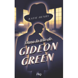 DANS LA TETE DE GIDEON GREEN