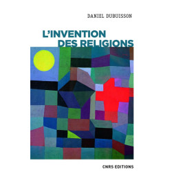 L'INVENTION DES RELIGIONS
