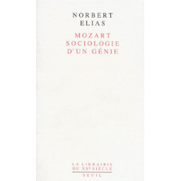 MOZART - SOCIOLOGIE D'UN GENIE
