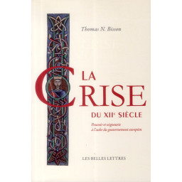 LA CRISE DU XIIE SIECLE
