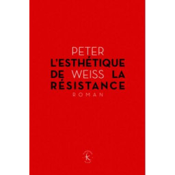 ESTHETIQUE DE LA RESISTANCE
