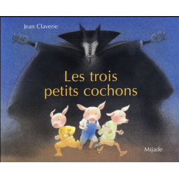 TROIS PETITS COCHONS
