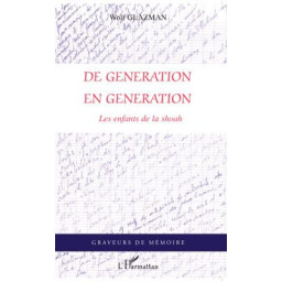 DE GENERATION EN GENERATION...