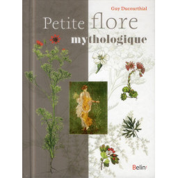PETITE FLORE MYTHOLOGIQUE