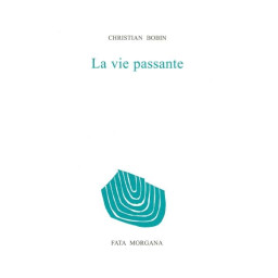 LA VIE PASSANTE