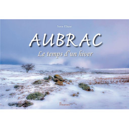 AUBRAC LE TEMPS D'UN HIVER