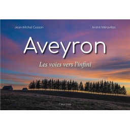 AVEYRON : LES VOIES VERS...