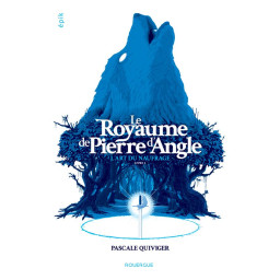 LE ROYAUME DE PIERRE...