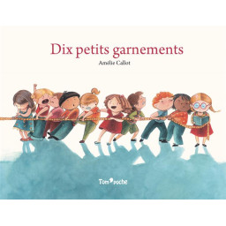 DIX PETITS GARNEMENTS