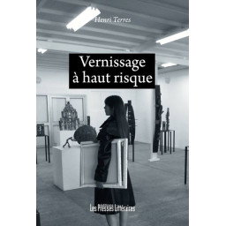 VERNISSAGE A HAUT RISQUE