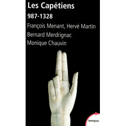 LES CAPETIENS 987-1328
