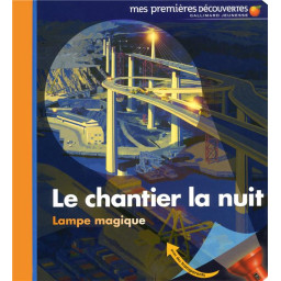 LE CHANTIER LA NUIT