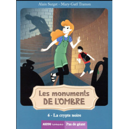 LES MONUMENTS DE L'OMBRE -...