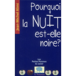 POURQUOI LA NUIT EST-ELLE...