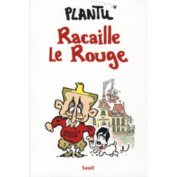 RACAILLE LE ROUGE