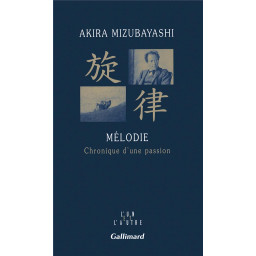 MELODIE  -  CHRONIQUE D'UNE...