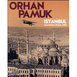 ISTANBUL - SOUVENIRS D'UNE...