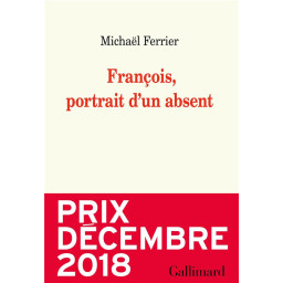 FRANCOIS, PORTRAIT D'UN ABSENT