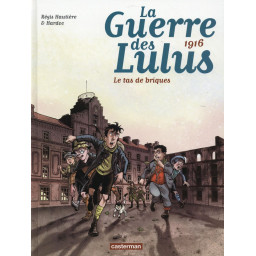 LA GUERRE DES LULUS - T03 -...