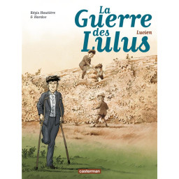 LA GUERRE DES LULUS - T06 -...