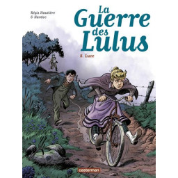 LA GUERRE DES LULUS - T08 -...
