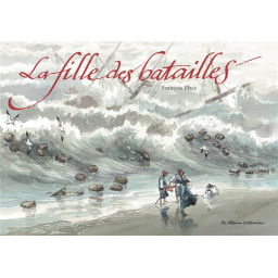 LA FILLE DES BATAILLES