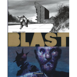 BLAST - TOME 3 - LA TETE LA...