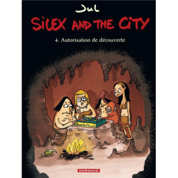 SILEX AND THE CITY - TOME 4...