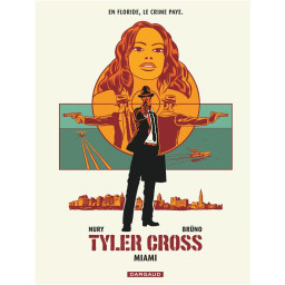 TYLER CROSS - TOME 3 - MIAMI