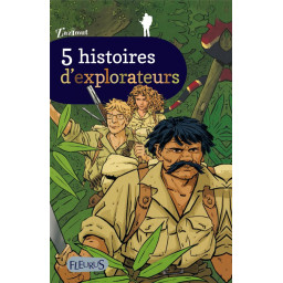 5 HISTOIRES D'EXPLORATEURS