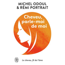 CHEVEU, PARLE-MOI DE MOI