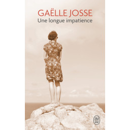 UNE LONGUE IMPATIENCE