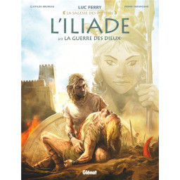 L'ILIADE TOME 2 : LA GUERRE...